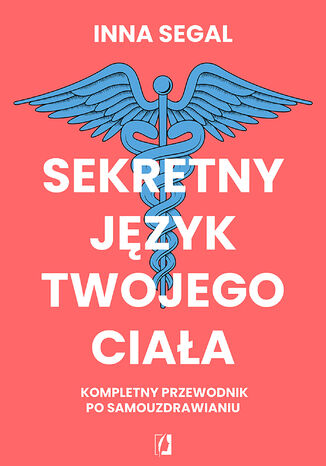 Sekretny język twojego ciała Inna Segal - okladka książki