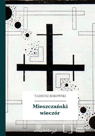 Mieszczański wieczór Tadeusz Borowski - okladka książki