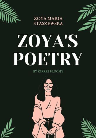 Zoya's Poetry Zoya Staszewska - okladka książki