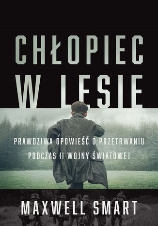 Chłopiec w lesie Maxwell Smart - okladka książki