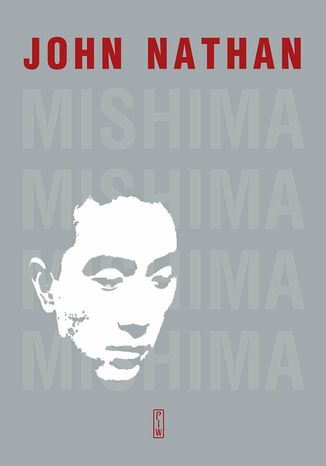 Mishima. Życie John Nathan - okladka książki