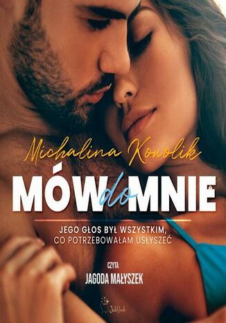 Mów do mnie Michalina Kowolik - audiobook MP3