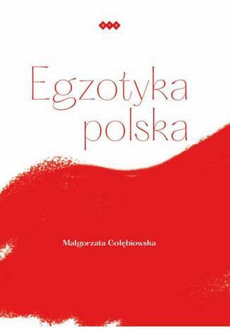 Egzotyka polska Małgorzata Gołębiowska - okladka książki