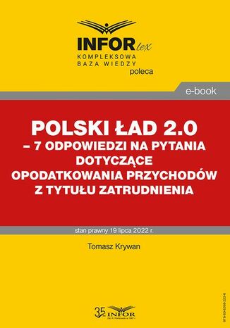 Polski Ład 2.0  7 odpowiedzi na pytania dotyczące opodatkowania przychodów z tytułu zatrudnienia Tomasz Krywan - okladka książki