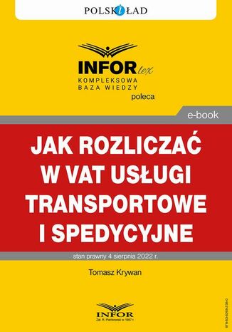 Jak rozliczać w VAT usługi transportowe i spedycyjne Tomasz Krywan - okladka książki