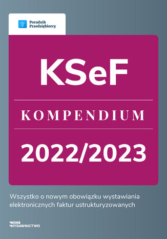 KSeF - Kompendium 2022/2023 Kinga Jańczak - okladka książki