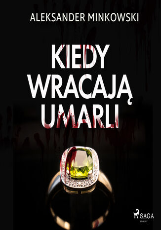 Kiedy wracają umarli Aleksander Minkowski - audiobook MP3