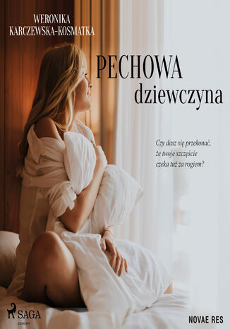 Pechowa dziewczyna Weronika Karczewska-Kosmatka - okladka książki