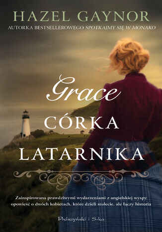 Grace, córka latarnika Hazel Gaynor - okladka książki