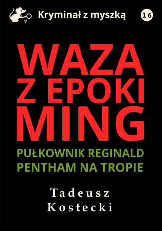 Waza z epoki Ming Tadeusz Kostecki - okladka książki