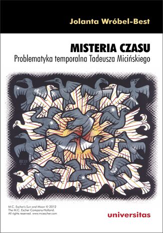 Misteria czasu. Problematyka temporalna Tadeusza Micińskiego Jolanta Wróbel-Best - okladka książki