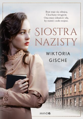 Siostra nazisty Wiktoria Gische - okladka książki