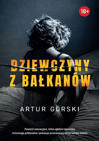 Dziewczyny z Bałkanów Artur Górski - okladka książki