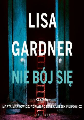 NIE BÓJ SIĘ Lisa Gardner - audiobook MP3