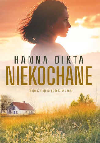 Niekochane Hanna Dikta - okladka książki