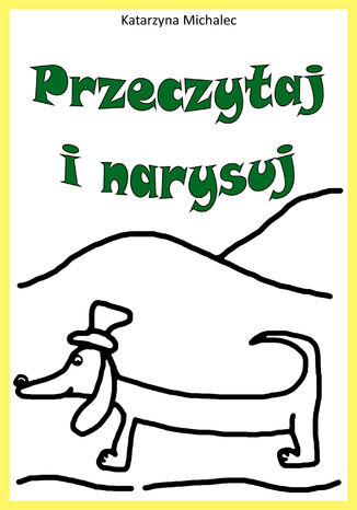 Przeczytaj i narysuj Katarzyna Michalec - okladka książki