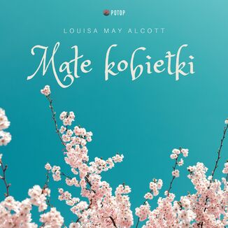 Małe kobietki Louisa May Alcott - okladka książki