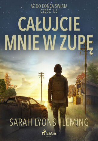 Całujcie mnie w zupę Sarah Lyons Fleming - okladka książki