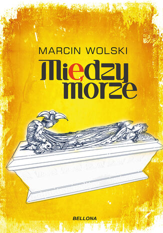 Międzymorze (edycja specjalna) Marcin Wolski - okladka książki