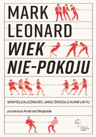 Wiek nie-pokoju Mark Leonard - okladka książki