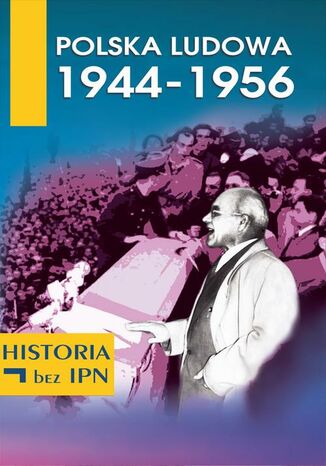 Polska Ludowa 1944-1956 Paweł Dybicz - okladka książki