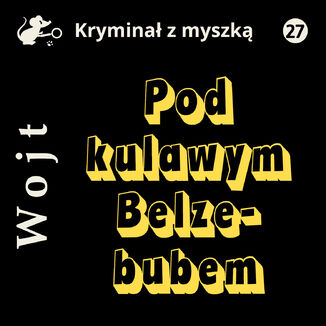 Pod kulawym Belzebubem Albert Wojt - audiobook MP3