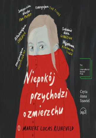 Niepokój przychodzi o zmierzchu Marieke Lucas Rijneveld - audiobook MP3