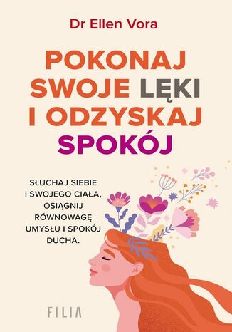 Pokonaj swoje lęki i odzyskaj siebie Ellen Vora - okladka książki