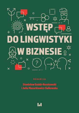 Wstęp do lingwistyki w biznesie Stanisław Goźdź-Roszkowski, Julia Mazurkiewicz-Sułkowska - okladka książki