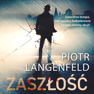 Zaszłość Piotr Langenfeld - audiobook MP3