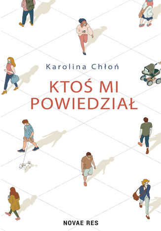 Ktoś mi powiedział Karolina Chłoń - okladka książki