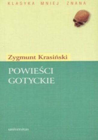 Powieści gotyckie Zygmunt Krasiński - okladka książki