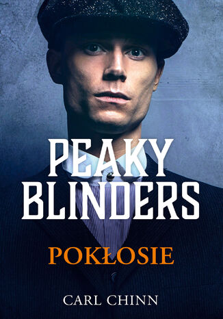 Peaky Blinders. Pokłosie Carl Chinn - okladka książki