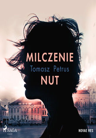 Milczenie nut Tomasz Petrus - okladka książki