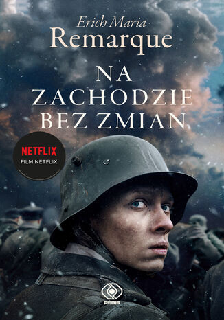 Na Zachodzie bez zmian Erich Maria Remarque - okladka książki