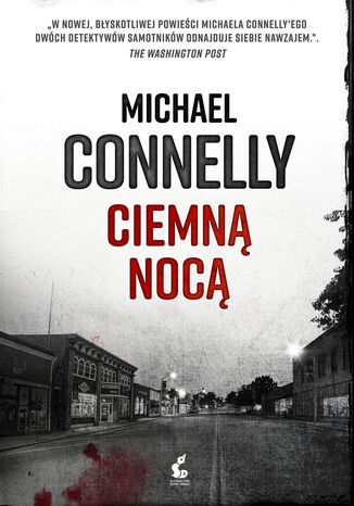 Ciemną nocą. Harry Bosch. Tom 21 Michael Connelly - okladka książki