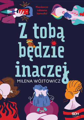 Z tobą będzie inaczej Milena Wójtowicz - okladka książki