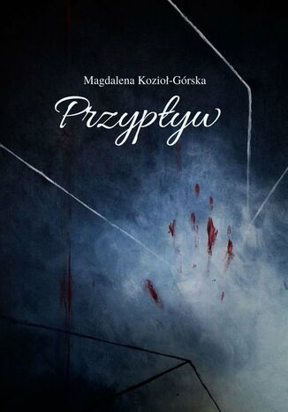 Przypływ Magdalena Kozioł-Górska - okladka książki