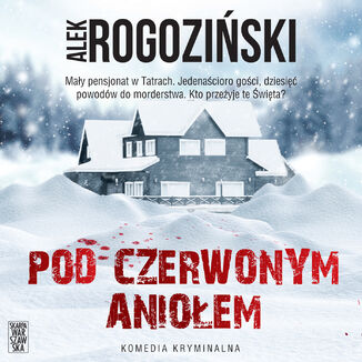 Pod Czerwonym Aniołem Alek Rogoziński - audiobook MP3