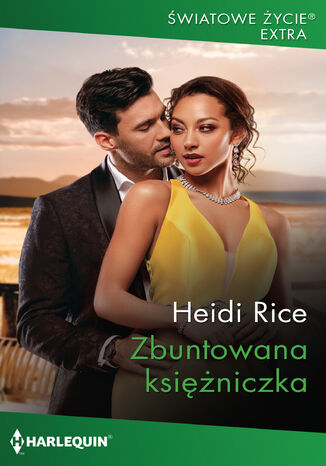 Zbuntowana księżniczka Heidi Rice - okladka książki