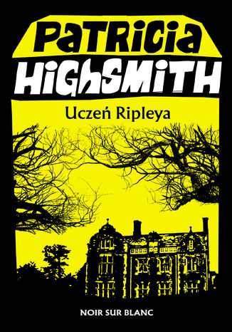 Uczeń Ripleya Patricia Highsmith - okladka książki