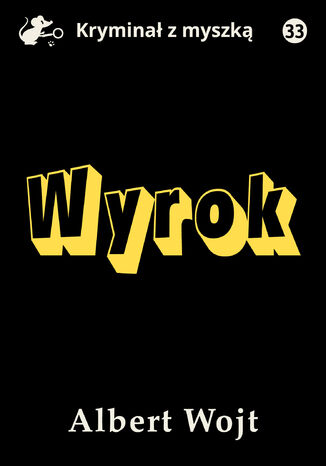 Wyrok Albert Wojt - okladka książki