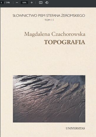 Słownictwo pism Stefana Żeromskiego. Topografia. Tom 11 Magdalena Czachorowska - okladka książki