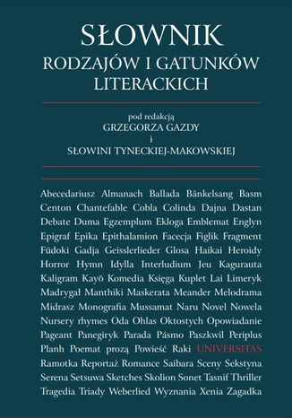 Słownik rodzajów i gatunków literackich Grzegorz Gazda, Słowinia Tynecka-Makowska - okladka książki