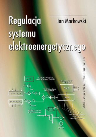 Regulacja systemu elektroenergetycznego Jan Machowski - okladka książki