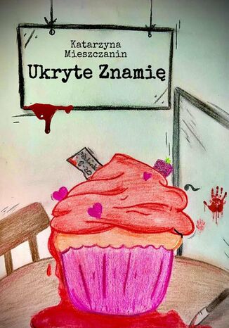 Ukryte znamię Katarzyna Mieszczanin - okladka książki