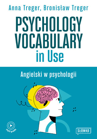 Psychology Vocabulary in Use. Angielski w psychologii Anna Treger, Bronisław Treger - okladka książki