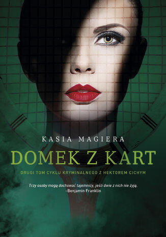 Domek z kart. Cykl z Hektorem Cichym. Tom 2 Kasia Magiera - okladka książki