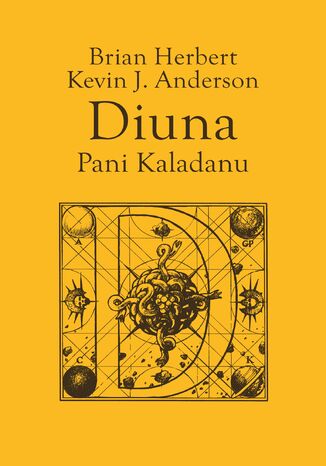 Trylogia Kaladanu (#2). Diuna. Pani Kaladanu Brian Herbert, Kevin J. Anderson - okladka książki