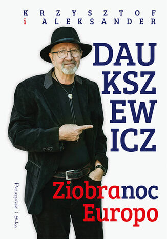 Ziobranoc, Europo Aleksander Daukszewicz, Krzysztof Daukszewicz - okladka książki